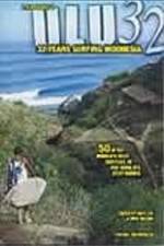 Watch ULU32: 32 Years Surfing Indonesia Freemovieswatch
