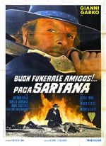 Watch Have a Good Funeral, My Friend... Sartana Will Pay Freemovieswatch