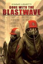 Watch Gone With The Blastwave Freemovieswatch