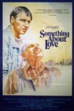 Watch Something About Love Freemovieswatch