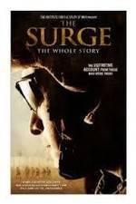 Watch The Surge The Whole Story Freemovieswatch