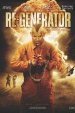 Watch Re-Generator Freemovieswatch