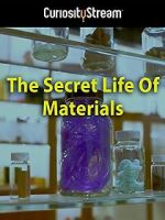Watch The Secret Life of Materials Freemovieswatch