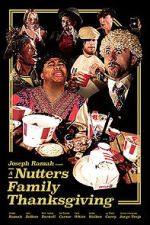 Watch A Nutters Family Thanksgiving (Short 2021) Freemovieswatch