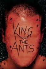 Watch King of the Ants Freemovieswatch