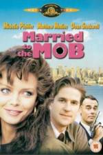 Watch Married to the Mob Freemovieswatch