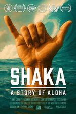 Watch Shaka: A Story of Aloha Freemovieswatch