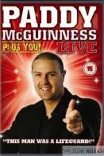Watch Paddy Mcguiness: Plus You! Freemovieswatch
