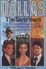 Watch Dallas: The Early Years Freemovieswatch