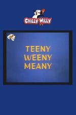 Watch Teeny Weeny Meany Freemovieswatch