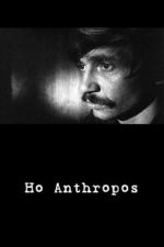 Watch Ho Anthropos Freemovieswatch