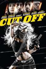 Watch Cut Off Freemovieswatch