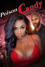 Watch Poison Candy Freemovieswatch