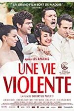 Watch A Violent Life Freemovieswatch