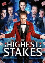 Watch The Highest Stakes Freemovieswatch