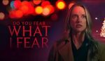 Watch Do You Fear What I Fear Freemovieswatch