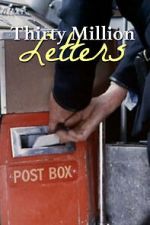 Watch Thirty Million Letters Freemovieswatch