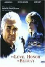 Watch To Love Honor & Betray Freemovieswatch