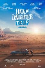 Watch Daddy Daughter Trip Freemovieswatch