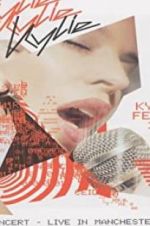 Watch Kylie Minogue: Kylie Fever 2002 in Concert - Live in Manchester Freemovieswatch