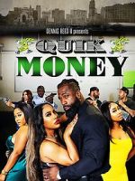 Watch Quik Money Freemovieswatch