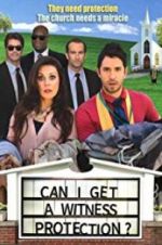 Watch Can I Get a Witness Protection? Freemovieswatch