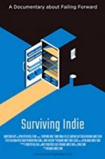 Watch Surviving Indie Freemovieswatch