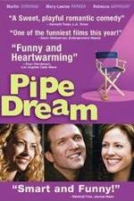 Watch Pipe Dream Freemovieswatch