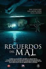 Watch Recuerdos del mal Freemovieswatch