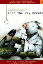 Watch When the Day Breaks Freemovieswatch