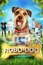 Watch Robo-Dog Freemovieswatch