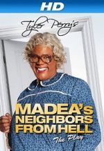 Watch Madea\'s Neighbors from Hell Freemovieswatch
