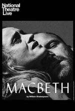 Watch National Theatre Live: Macbeth Freemovieswatch
