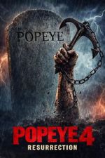 Watch Popeye 4 : Resurrection Freemovieswatch