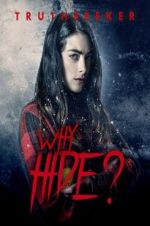 Watch Why Hide? Freemovieswatch