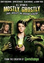 Watch Mostly Ghostly: One Night in Doom House Freemovieswatch