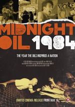 Watch Midnight Oil: 1984 Freemovieswatch