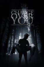 Watch Charge Over You Freemovieswatch