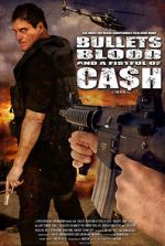 Watch Bullets, Blood & a Fistful of Ca$h Freemovieswatch