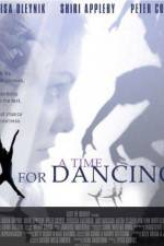 Watch A Time for Dancing Freemovieswatch