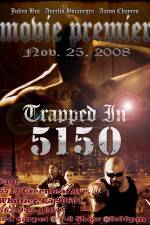 Watch Trapped in 5150 Freemovieswatch