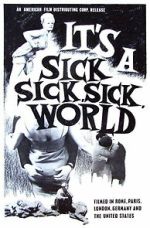Watch It\'s a Sick, Sick, Sick World Freemovieswatch