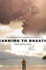 Watch Learning to Breathe Freemovieswatch