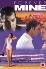 Watch Forever Mine Freemovieswatch