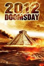 Watch 2012 Doomsday Freemovieswatch