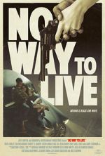 Watch No Way to Live Freemovieswatch