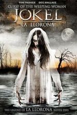 Watch Curse of the Weeping Woman: J-ok\'el Freemovieswatch