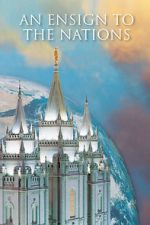 Watch An Ensign to the Nations Freemovieswatch