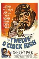 Watch Twelve O\'Clock High Freemovieswatch