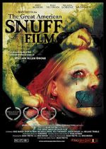 Watch The Great American Snuff Film Freemovieswatch